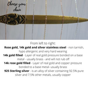 May include: Close-up of four different types of chain: rose gold, 14k gold, silver stainless steel, and 14k rose gold filled.  From left to right: Rose gold, 14k gold and silver stainless steel - non tarnish, hypo allergenic and very hard wearing. 14k gold filled - Layer of real gold pressure bonded on a base metal - usually brass - and will not rub off. 14k rose gold filled - Layer of real gold and copper pressure bonded to a base metal- usually brass. 925 Sterling silver - is an alloy of silver containing 92.5% pure silver and 7.5% other metals, usually copper.