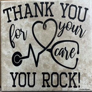 Thank You For Your Care You Rock Vinyl Dec Tile Medical Team Nurses Doctors Gift Idea Free Shipping Nurse Practitioner Medical Profession