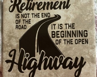 Retirement Is Not The End Of The Road Etsy