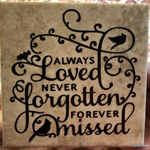 Always loved, Never Forgotten, Forever Missed Sympathy Tile w/birds Condolence Gift Memorial Grief Tile Loss of Loved One