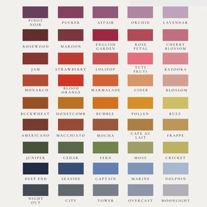 May include: A colour chart with 6 rows and 7 columns of colour swatches. Each swatch is labelled with a name, such as "Pinot Noir", "Pucker", "Affair", "Orchid", "Lavendar", "Rosewood", "Maroon", "English Garden", "Rose Petal", "Cherry Blossom", "Jam", "Strawberry", "Lollipop", "Tuti Fruti", "Bazooka", "Monarch", "Blood Orange", "Marmalade", "Cider", "Blossom", "Buckwheat", "Honeycomb", "Bumble", "Pollen", "Buzz", "Americano", "Macchiato", "Mocha", "Cafe au Lait", "Frappe", "Juniper", "Cedar", "Fern", "Moss", "Cricket", "Deep End", "Seaside", "Captain", "Marine", "Dolphin", "Night Out", "City", "Tower", "Overcast", and "Moonlight".