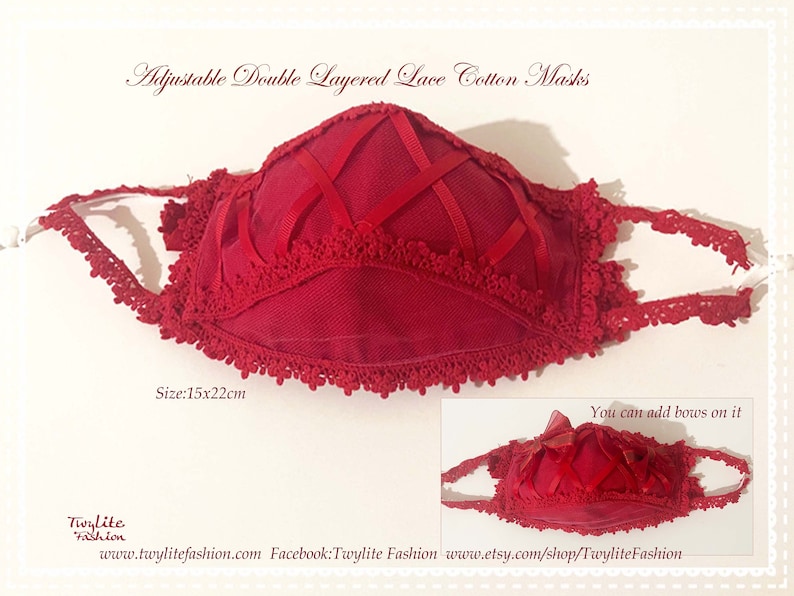 May include: Red double-layered cotton face mask with lace trim and red ribbon accents. The mask is 15 inches by 22 inches and has adjustable ear loops. You can add bows to the mask.