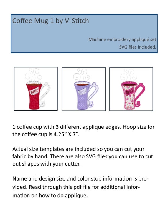 Download Coffee Mug 1 Applique Machine Embroidery Design Set Svg Files Included Hoop Size Is 4 25 U201d X 7 U201d Instant Download Now Available Fiber Arts Art Collectibles Trustalchemy Com