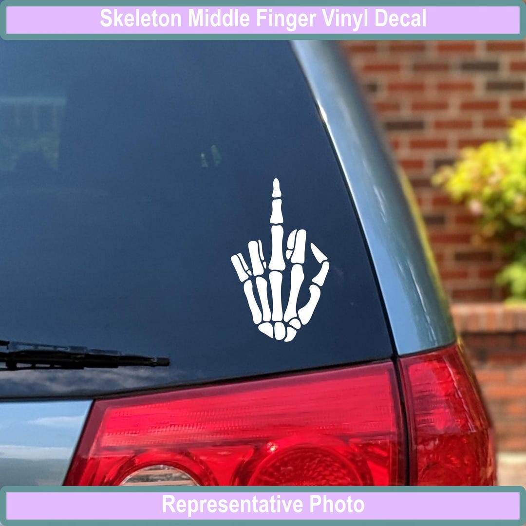 Skeleton Middle Finger Sticker Skeleton Middle Finger | Vinyl Decal Sticker | Variety of Colors and ...