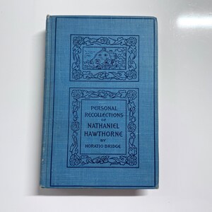 Rare 1893 Antique Book First Edition Biography Personal Recollections of Nathaniel Hawthorne by Horatio Vintage Hardcover Book