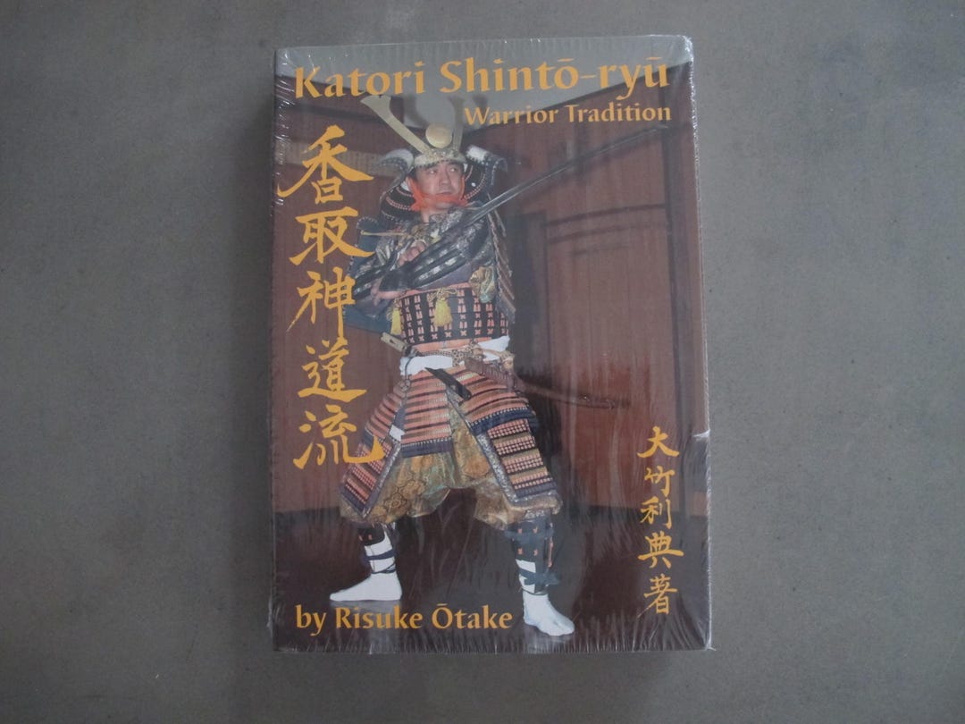 Katori Shinto-ryu : Warrior Tradition by Risuke Otake (hardcover ...