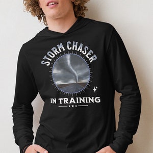 Adult Storm Chaser in Training Future Meteorologist Weather Forcaster Unisex Hooded Long-Sleeve Tee