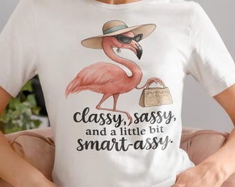 Classy Sassy Flamingo tee | Flamingo with Hat and Purse, Funny Quote gift for Women Summer Vacation