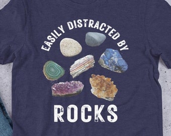 Funny Easily Distracted By Rocks, Rockhound Adult Unisex T-shirt