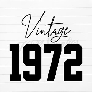 vintage 1972, vintage 1972 svg, vintage 1972 png, 1972 vintage, 1972 vintage svg, 1972 vintage png, 1972 birthday svg, 1972 birthday png