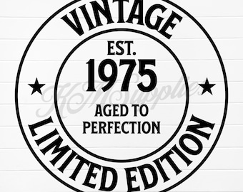 1975 svg, 1975 png, 1975 clipart, 1975 clip art, est 1975 svg, est 1975 png, born in 1975 png, born in 1975 svg, 1975 birthday gift, 1975