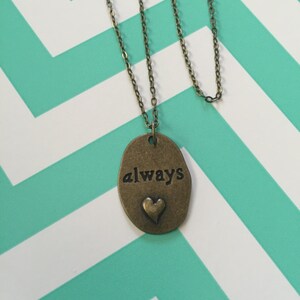 Forever Necklace, Always Necklace, Heart Necklace, Love Necklace, Always, Heart, Love, Heart Jewelry, Forever, Bronze Necklace, Necklace