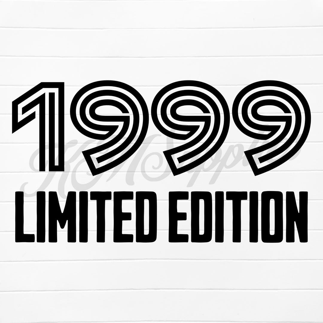1999 Svg Png, 1999 Limited Edition Svg, 1999 Limited Edition Png, 1999 ...