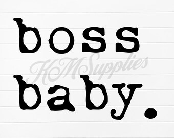 baby typography print, boss baby svg tshirt, boss baby svg font, boss baby svg, boss baby svg baby shower, boss baby png clipart, boss baby