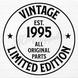 1995 svg, 1995 png, 1995 clipart, 1995 clip art, est 1995 svg, est 1995 png, born in 1995 png, born in 1995 svg, 1995 birthday gift, 1995