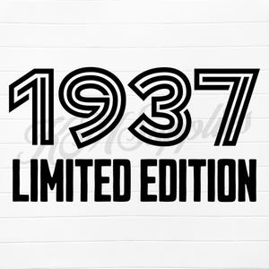 1937 svg png, 1937 limited edition svg, 1937 limited edition png, 1937 limited edition, limited edition 1937 png, limited edition 1937 svg