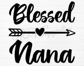 blessed nana png, blessed nana, blessed nana svg, cute nana png files, nana svg png, nana svg file, nana svg image, nana png for shirt, nana