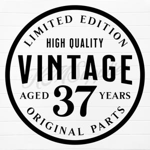 37th birthday svg, 37th birthday png, 37th birthday, 37th bday, 37 birthday svg, 37 birthday png, 37 bday, 37th birthday digital download