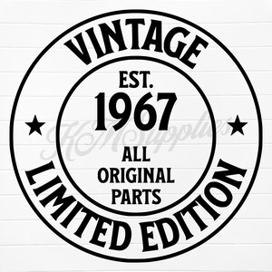 1967 svg, 1967 png, 1967 clipart, 1967 clip art, est 1967 svg, est 1967 png, born in 1967 png, born in 1967 svg, 1967 birthday gift, 1967