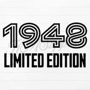 1948 svg png, 1948 limited edition svg, 1948 limited edition png, 1948 limited edition, limited edition 1948 png, limited edition 1948 svg