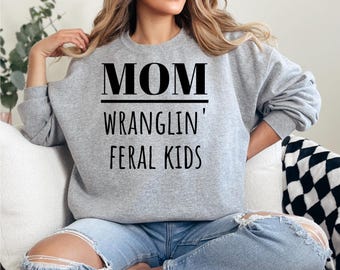 wranglin feral kids svg, wranglin feral kids png, feral kids svg, feral kid design, wranglin kids svg, wranglin kids png, feral mom svg png