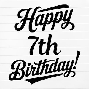 happy 7th birthday svg, happy 7th birthday png, happy 7th birthday, 7th birthday svg, 7 birthday png, 7 bday, 7th birthday digital download