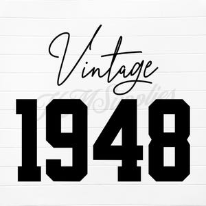 vintage 1948, vintage 1948 svg, vintage 1948 png, 1948 vintage, 1948 vintage svg, 1948 vintage png, 1948 birthday svg, 1948 birthday png