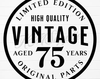 75th birthday svg, 75th birthday png, 75th birthday, 75th bday, 75 birthday svg, 75 birthday png, 75 bday, 75th birthday digital download