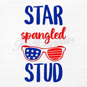 star spangled stud svg, star spangled stud, 4th of july svg kids, 4th of july svg kids boy, 4th of july word svg, 4th of july word design