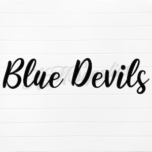 May include: Black and white cursive text that reads "Blue Devils".