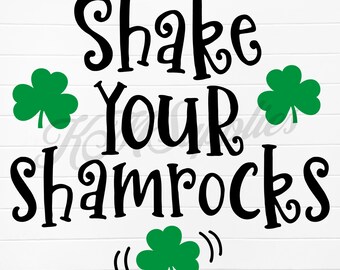 shake your shamrocks, shake your shamrock png, shake your shamrocks svg, shake your shamrocks png, shamrocks svg png, shamrocks svg, png svg