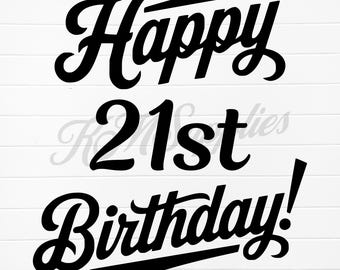 21st birthday png, 21st birthday svg, 21st birthday digital download, 21st birthday vector, 21 birthday svg png, png 21st birthday, 21 bday