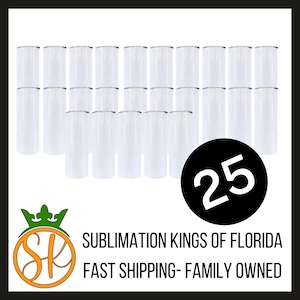 25 COUNT!!! 20oz Stainless Steel Sublimation Tumbler