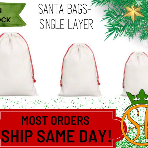 Blank Sublimation SANTA SACKS| Single Layer Santa Sack | Wholesale Pricing| 100 % Polyester| Small, Medium and Large Santa Sacks