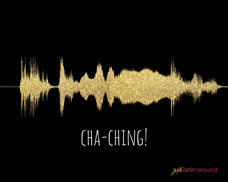 Cha Ching Sound Wave Art Print JPEG FILE ONLY Entrepreneur Etsy.com Etsy Seller Small Business Motivation image 2