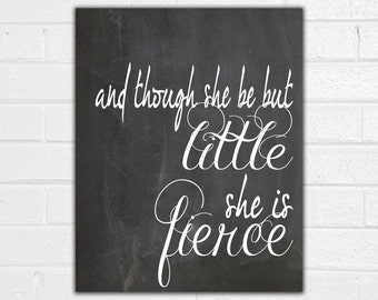 And Though She Be But Little She is Fierce Wall Art Print - New Baby Gift - Baby Shower Gift - Nursery Decor - Baby Shadow Box - Baby Book