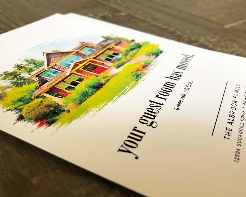 May include: A watercolor illustration of a house with a red door and green landscaping. The text "your guest room has moved. (come visit, call first)" is printed below the image. The text "THE ALBROOK FAMILY 12594 SUGARHILL DRIVE | RICHMOND" is printed at the bottom of the card.