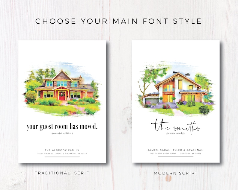 May include: Two watercolor illustrations of houses with text below. The first illustration is of a red and brown house with a green lawn and the text "your guest room has moved." The second illustration is of a white house with a green lawn and the text "the smiths got some new digs."