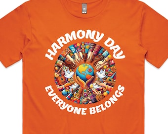 Harmony Day T-Shirt, Harmony Day - 21st March, Orange Harmony Day T-Shirt, Everyone Belongs, School T-Shirt, Babies, Kids, Womens And Mens
