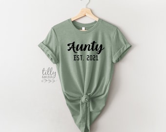 Aunty Est. T-Shirt, Personalised Pregnancy Announcement Shirt, I'm Going To Be An Aunty, Baby Shower Gift, Women's Clothing, Aunty, Auntie