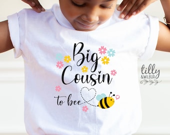 Big Cousin To Bee T-Shirt, Big Cousin Announcement, Big Cousin To Be Shirt, Pregnancy Announcement Shirt, I'm Going To Be A Big Cousin Shirt