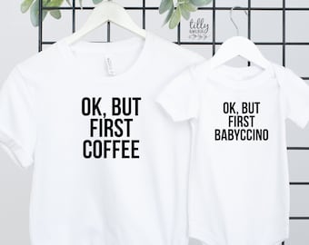 OK But First Coffee, OK But First Babyccino, Mummy And Daughter Matching Set, Mother & Son Set, Mother's Day Gift, Mummy And Me s®s®