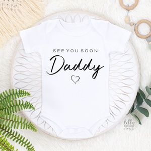 See You Soon Daddy Baby Bodysuit, Daddy Reveal Bodysuit, Pregnancy Announcement to Husband, Pregnancy Reveal To Husband, Hello Daddy Reveal