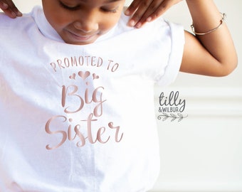 Promoted To Big Sister T-Shirt, Big Sis T-Shirt,  Big Sister Gift, Pregnancy Announcement Shirt, I'm Going To Be A Big Sister T-Shirt, Sis