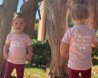 Big Sister T-Shirt, I've Got A Secret, I'm Going To Be A Big Sister T-Shirt, Front And Back Design, Pregnancy Announcement, Big Sis T-Shirt