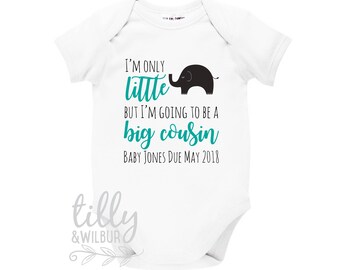 I/'m Only Little But I/'m Going To Be A Big Cousin Personalised Baby Bodysuit