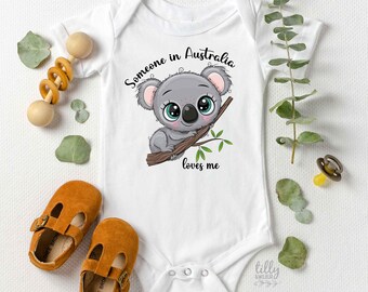 Someone In Australia Loves Me, Australia Baby Gift, Australiana Gift, Koala Baby Gift, Aussie Overseas Gift, Newborn Baby Gift, Baby Shower