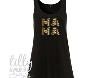 MAMA Mother's Day Singlet, MAMA Tank, MAMA Singlet, Mirror Gold Print, Mother's Day Singlet, 1st Mother's Day Gift, First Mothers Day Gift,