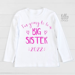 Big Sister T-Shirt, Big Sister Announcement, Promoted to Big Sister TShirt, Pregnancy Announcement Shirt, I&#39;m Going To Be A Big Sister Shirt