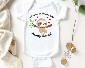 I'd Rather Be Hanging With Aunty Personalised Sloth Baby Bodysuit, New Baby Gift, Newborn Baby Gift, Baby Shower Gift, Niece Or Nephew Gift